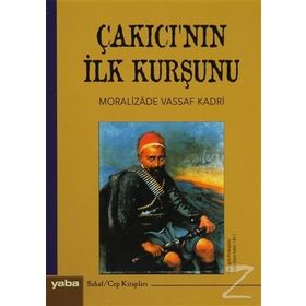 Çakıcı’nın İlk Kurşunu - Moralizade Vassaf Kadri