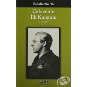 Çakıcı'nın İlk Kurşunu Tereke - Sabahattin Ali