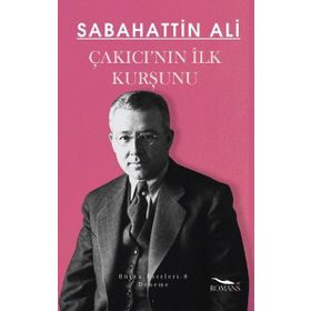 Çakıcı'nın İlk Kurşunu Tereke - Sabahattin Ali