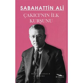 Çakıcı'nın İlk Kurşunu Tereke - Sabahattin Ali