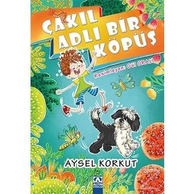Çakıl Adlı Bir Köpüş - Aysel Kumru Korkut