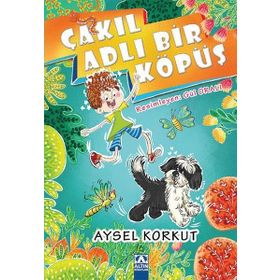 Çakıl Adlı Bir Köpüş - Aysel Kumru Korkut