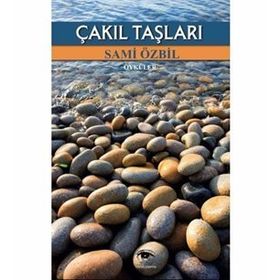 Çakıl Taşları - Sami Özbil