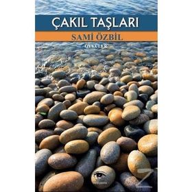 Çakıl Taşları - Sami Özbil
