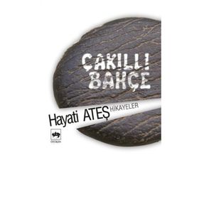 ÇAKILLI BAHÇE - HAYATI ATEŞ