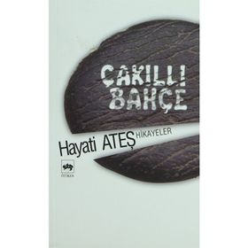 ÇAKILLI BAHÇE - HAYATI ATEŞ