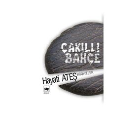 ÇAKILLI BAHÇE - HAYATI ATEŞ