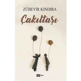 Çakıltaşı - Zübeyir Kındıra