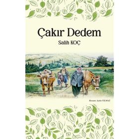 Çakır Dedem - Salih Koç