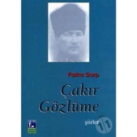 ÇAKIR GÖZLÜME - FAIKA SARP