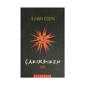 ÇAKIRDİKEN - İLHAN ESEN