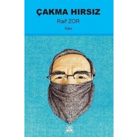 Çakma Hırsız - Raif Zor