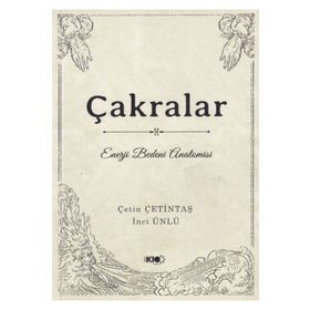 Çakralar Enerji Bedeni Anatomisi - Yogakioo Yayınları