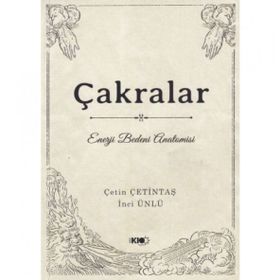 Çakralar Enerji Bedeni Anatomisi - Yogakioo Yayınları