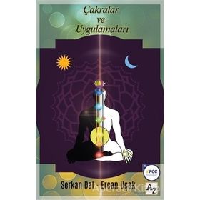 Çakralar ve Uygulamaları - Ercan Uçak