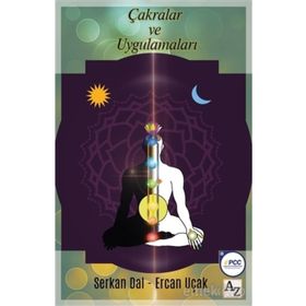 Çakralar ve Uygulamaları - Ercan Uçak