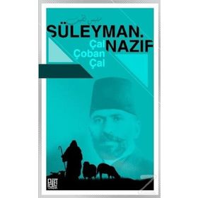 Çal Çoban - Süleyman Nazif