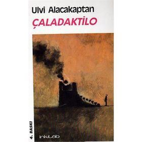 Çaladaktilo - Ulvi Alacakaptan