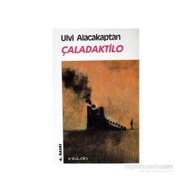 Çaladaktilo - Ulvi Alacakaptan