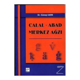 Calal Abad Merkez Ağzı - Cüneyt Akın