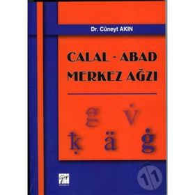 Calal Abad Merkez Ağzı - Cüneyt Akın