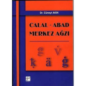 Calal Abad Merkez Ağzı - Cüneyt Akın