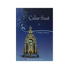 Çalar Saat - 1 - A. Ragıp Akyavaş