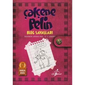 Çalçene Pelin Blog Savaşları - Yasemin Derya Aka C. J. Grant