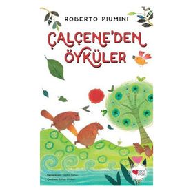 Çalçene'den Öyküler - Roberto Piumini