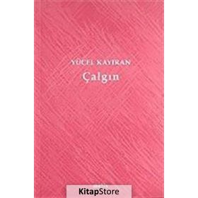 ÇALGIN - YÜCEL KAYIRAN (ISBN:9789753425650)