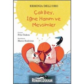 Çalı Bey, İğne Hanım ve Mevsimler - Erminia Dell ´ Oro