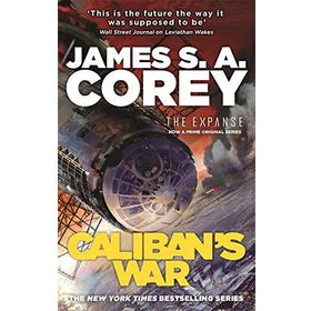 Caliban's War: Book 2 of the Expanse