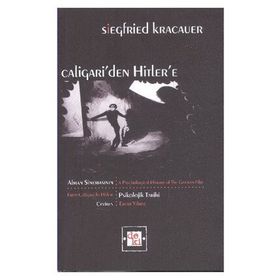 CALIGARI'DEN HITLER'E ALMAN SİNEMASININ PSIKOLOJIK TARIHI - SIEGFRIED KRACAUER