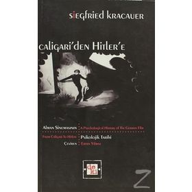 CALIGARI'DEN HITLER'E ALMAN SİNEMASININ PSIKOLOJIK TARIHI - SIEGFRIED KRACAUER