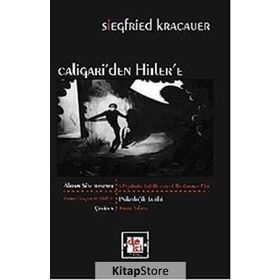 CALIGARI'DEN HITLER'E ALMAN SİNEMASININ PSIKOLOJIK TARIHI - SIEGFRIED KRACAUER