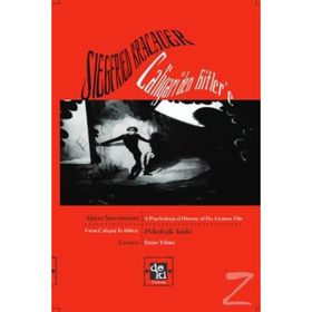 CALIGARI'DEN HITLER'E ALMAN SİNEMASININ PSIKOLOJIK TARIHI - SIEGFRIED KRACAUER