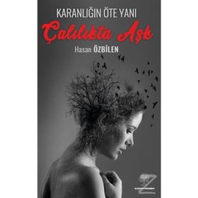 Çalılıkta Aşk - Hasan Özbilen / Platanus Publishing