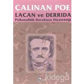 ÇALINAN POE PSIKANALITIK DEVEKUŞU DIYALEKTIĞI - JACQUES DERRIDA; JACQUES LACAN