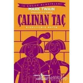 Çalınan Taç (Kısaltılmış Metin) - Mark Twain