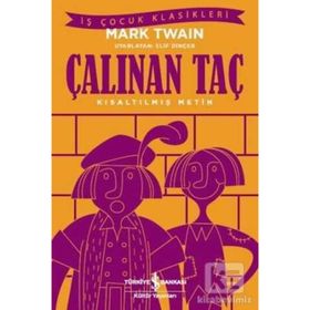 Çalınan Taç (Kısaltılmış Metin) - Mark Twain