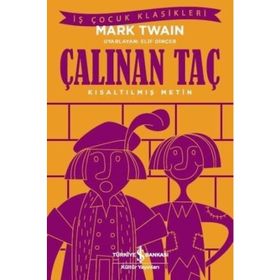 Çalınan Taç (Kısaltılmış Metin) - Mark Twain