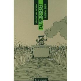 Çalınmış Hasat - Vandana Shiva
