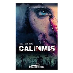 Çalınmış - Kelley Armstrong