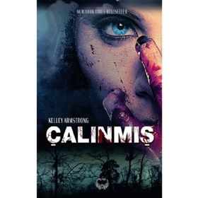 Çalınmış - Kelley Armstrong