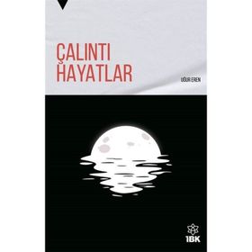 Çalıntı Hayatlar - Uğur Eren