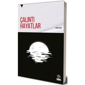 Çalıntı Hayatlar - Uğur Eren