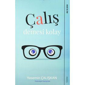 Çalış Demesi Kolay - Yasemin Çalışkan