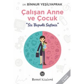 Çalışan Anne ve Çocuk - Binnur Yeşilyaprak