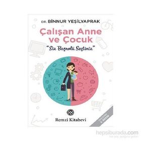 Çalışan Anne ve Çocuk - Binnur Yeşilyaprak