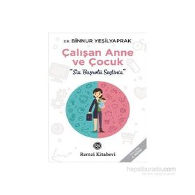 Çalışan Anne ve Çocuk - Binnur Yeşilyaprak